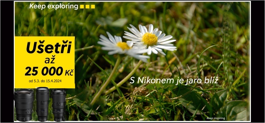 Akce -  s Nikonem je jaro blíž (5.3. - 31.3.2024)