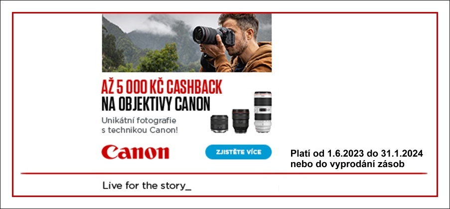  CANON LENS PROMO: Akce na vrácení peněz za objektiv (1.6.2023 - 31.1.2024)