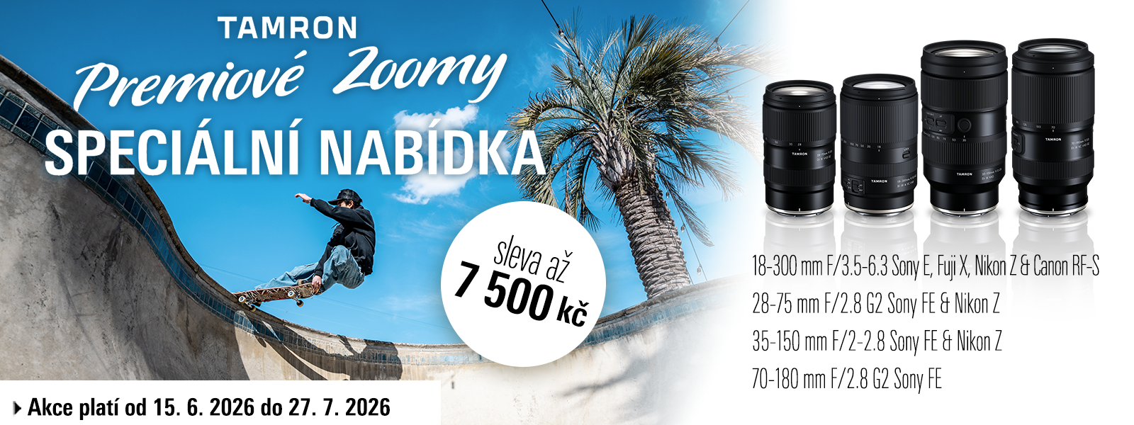 SPECIÁLNÍ NABÍDKA TAMRON 15.6. - 27.7.2026