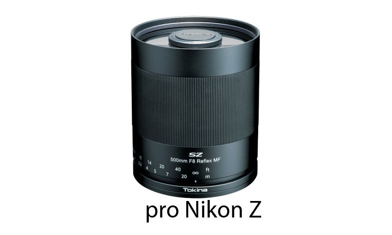 Tokina SZ Super Tele 500mm F8 Reflex MF Nikon Z